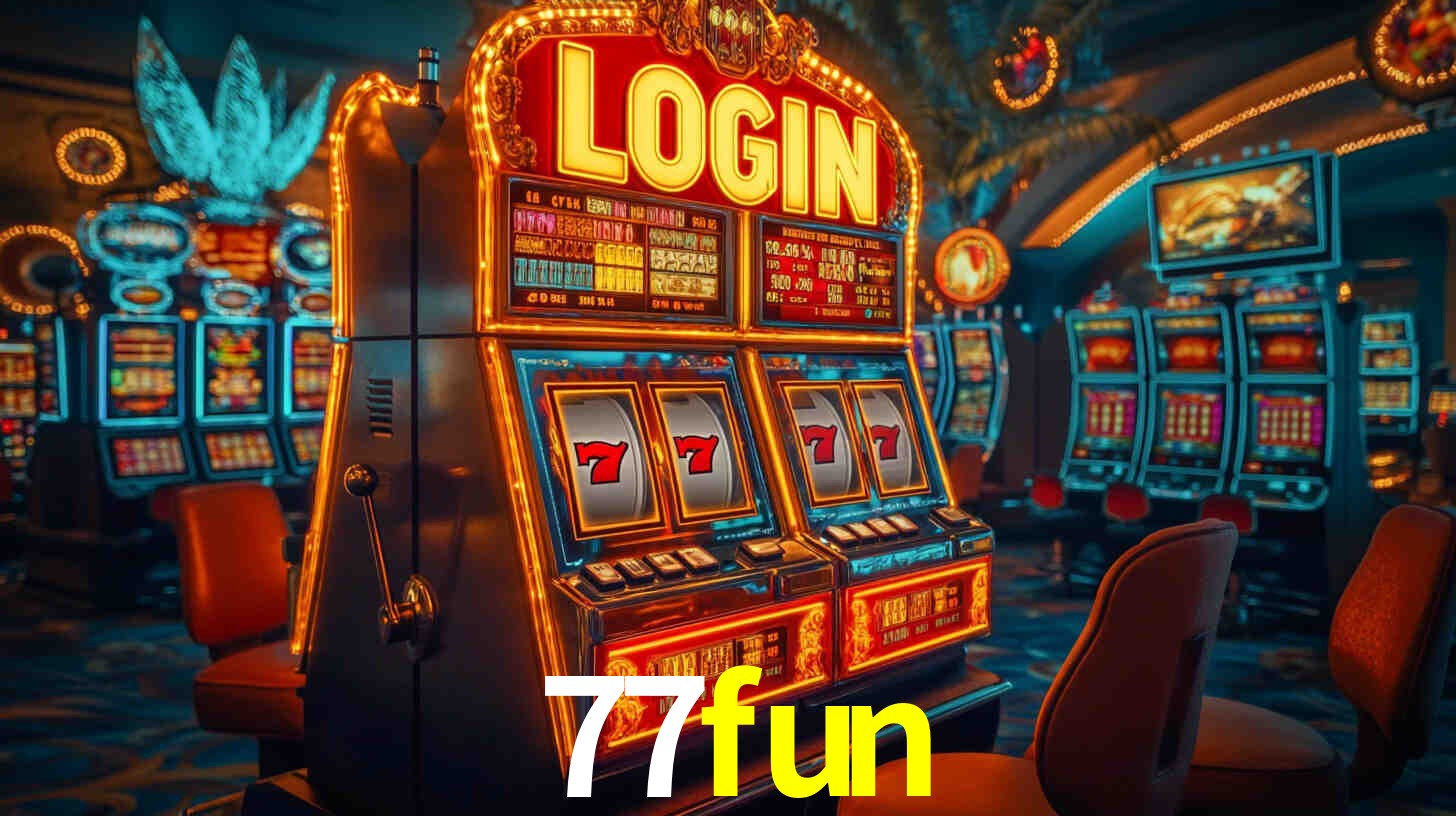 77fun slot